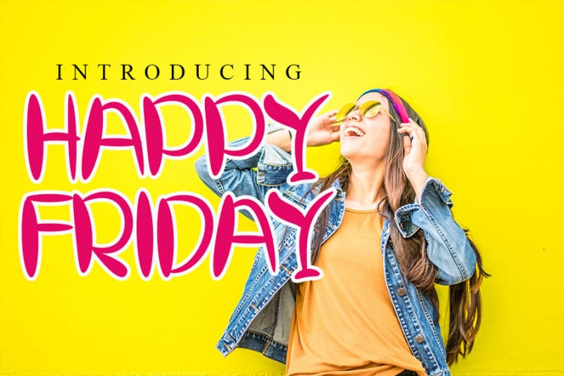 HAPPY FRIDAY Display Font – All Type Fonts